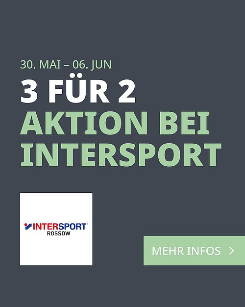 Nur vom 30.05. bis 07.06. bei Intersport Rossow: Hol dir drei Produkte, bezahle nur zwei! Das günstigste Teil geht auf...